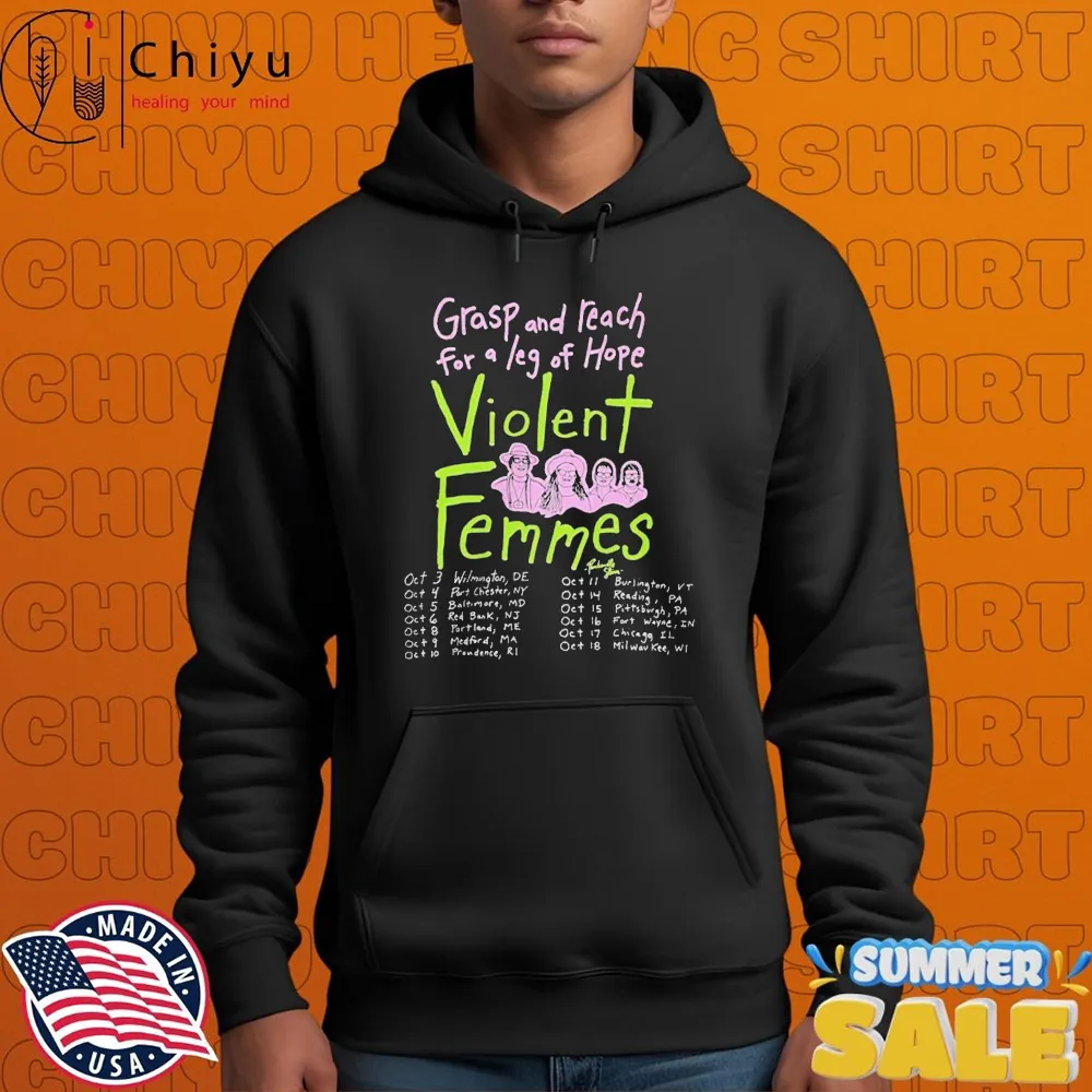 Violent Femmes Grasp And Reach For A Leg Of Hope Fall Tour 2025 Dates T-Shirts Violent Femmes Grasp And Reach For A Leg Of Hope Fall Tour 2025 Dates T-Shirts