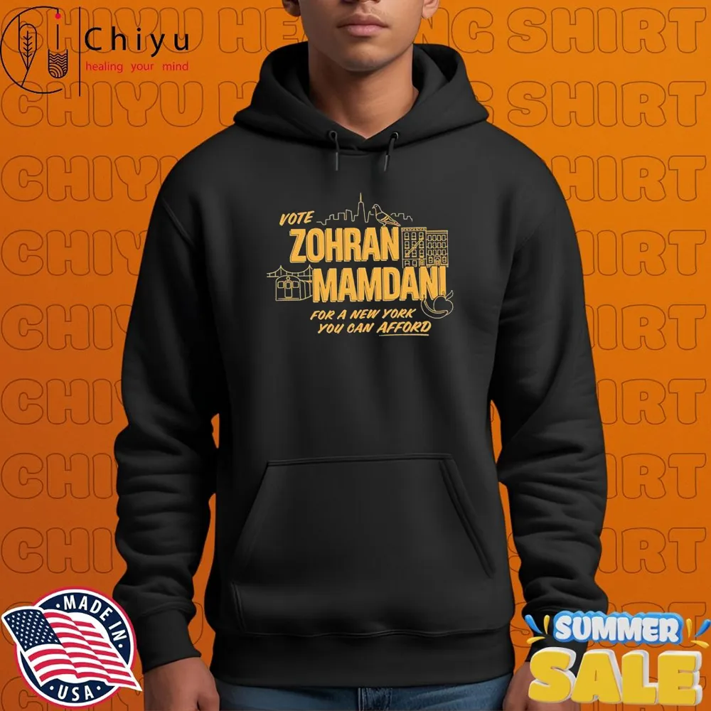 Vote Zohran Mamdani For A New York You Can Afford T-Shirts Vote Zohran Mamdani For A New York You Can Afford T-Shirts