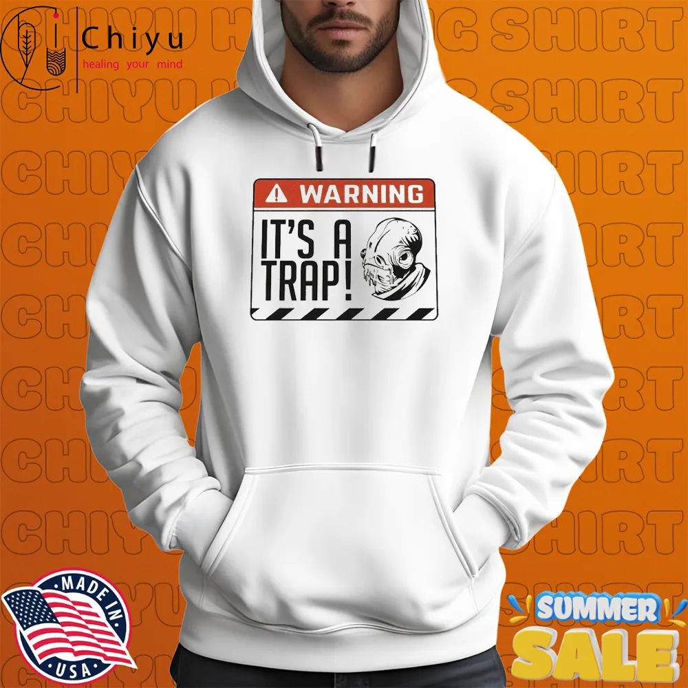 Warning It A Trap Beware T-shirts Warning It A Trap Beware T-shirts