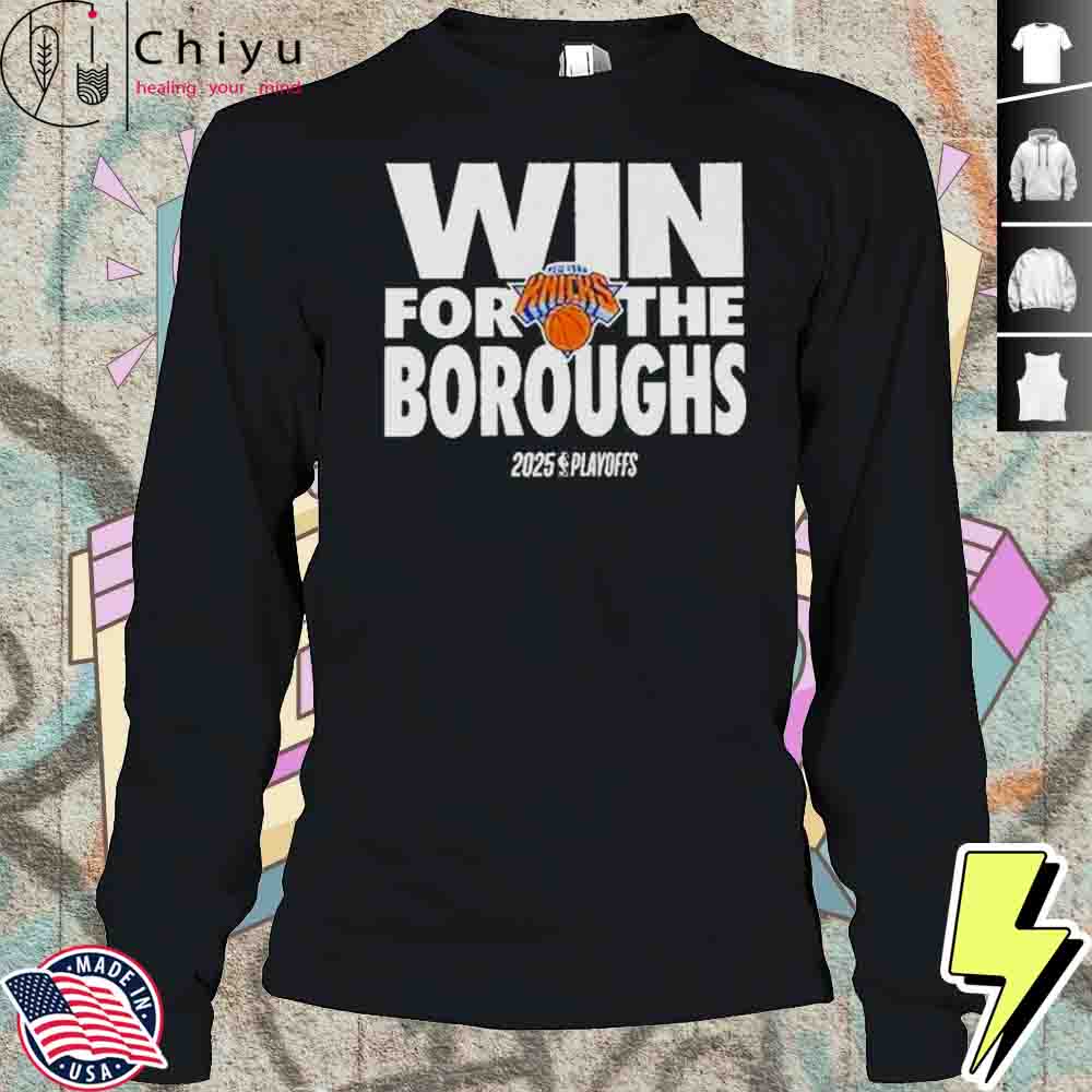 Win For The Boroughs Knicks 2025 Playoffs Shirt Win For The Boroughs Knicks 2025 Playoffs Shirt