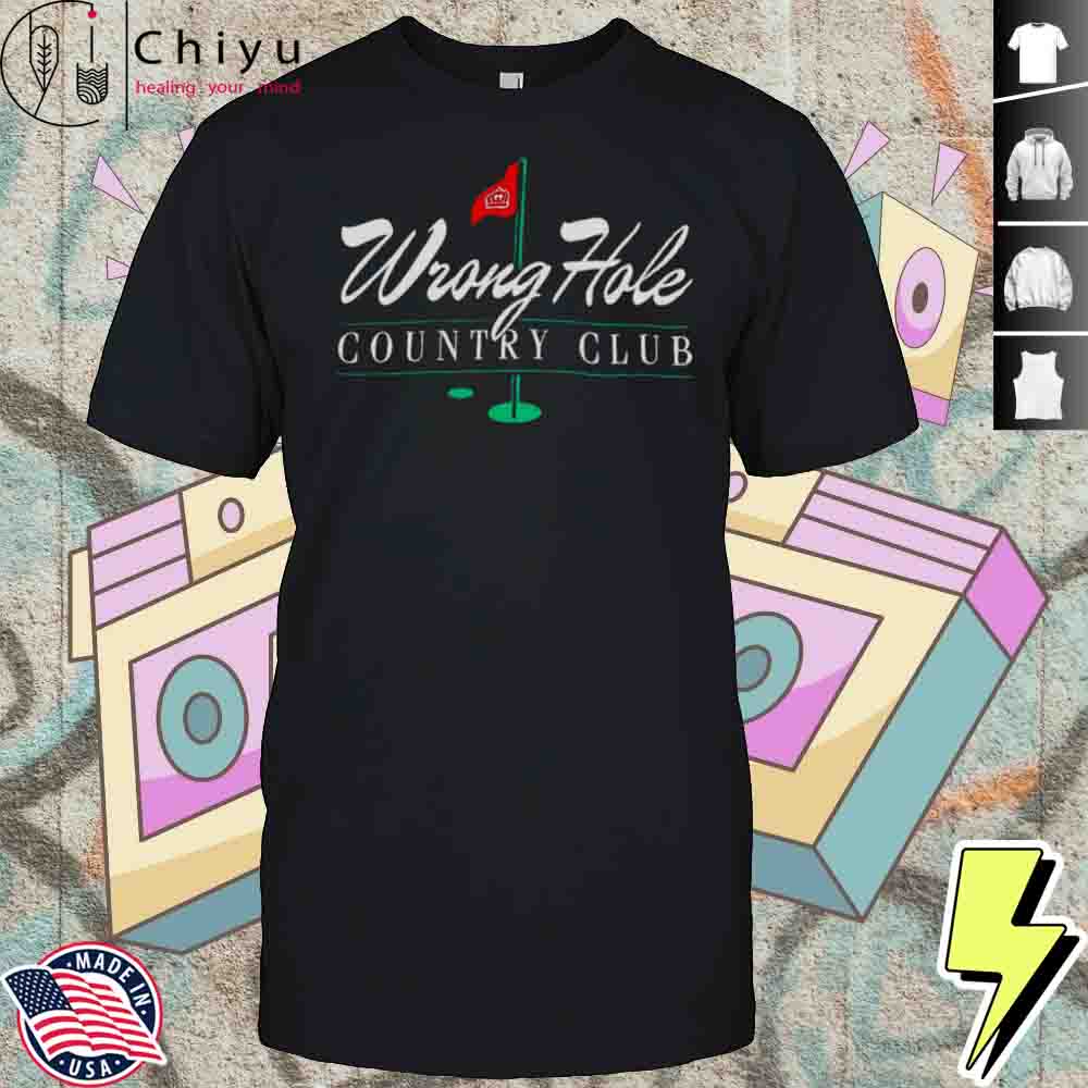 Wrong Hole Country Club Golf Shirt