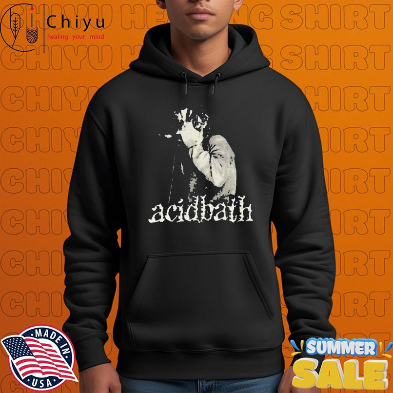 Acid Bath Photo T-shirts Acid Bath Photo T-shirts