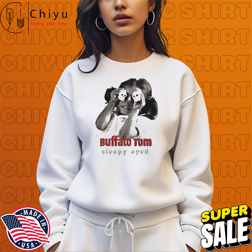 Buffalo Tom Sleepy Eyed 30th Anniversary T-shirts Buffalo Tom Sleepy Eyed 30th Anniversary T-shirts