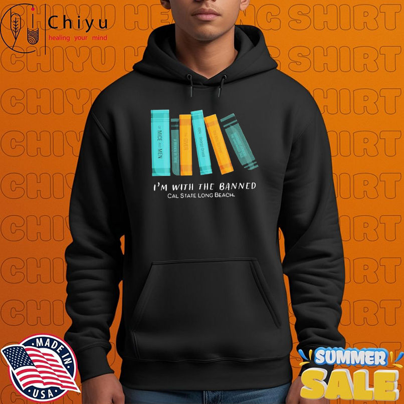 Cal State Long Beach CSULB I'm With The Banned Books T-shirts Cal State Long Beach CSULB I'm With The Banned Books T-shirts