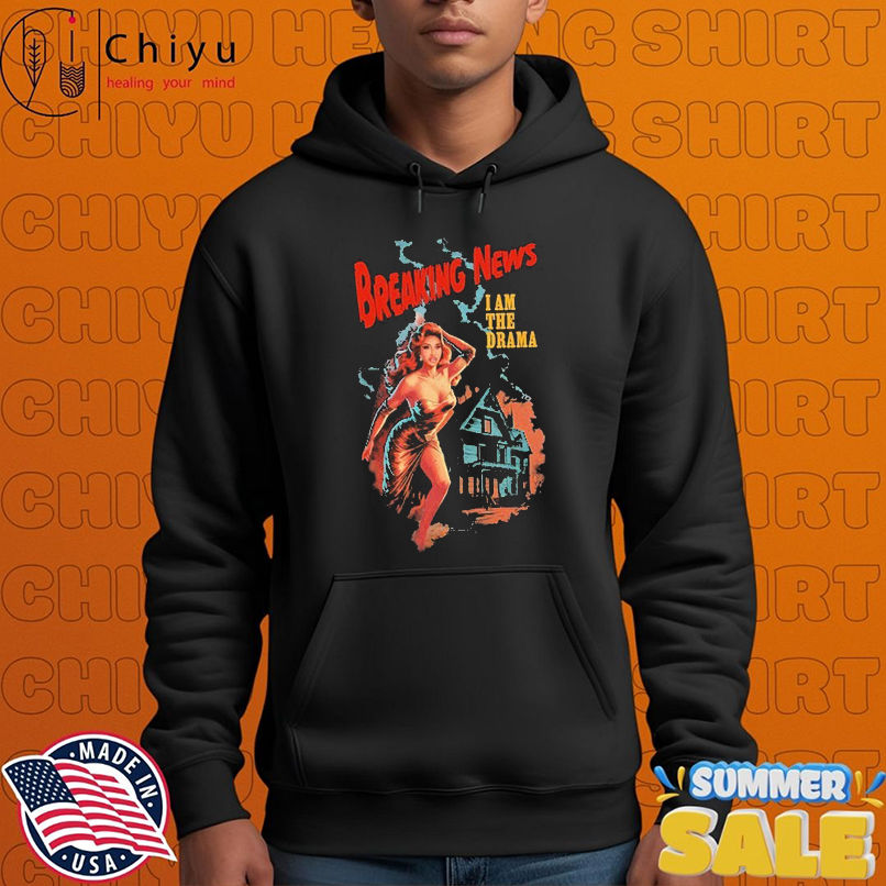 Cardi B Breaking News I Am The Drama T-shirts Cardi B Breaking News I Am The Drama T-shirts