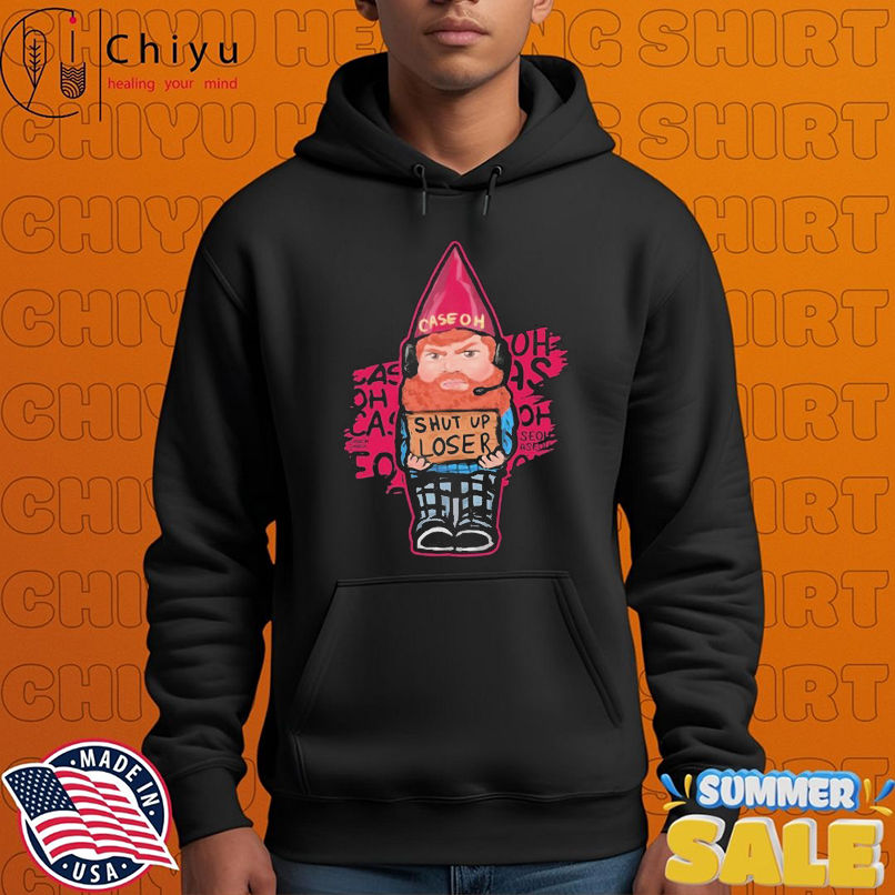 Caseoh Shut Up Loser T-shirts Caseoh Shut Up Loser T-shirts