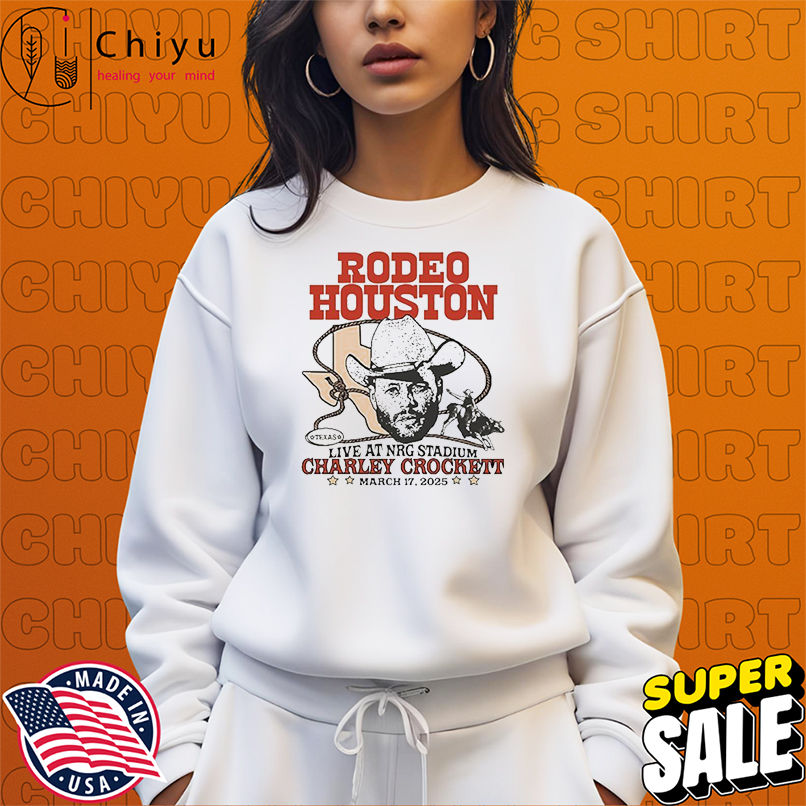 Charley Crockett Houston Rodeo Live At Nrg Stadium March 17 2025 Texas T-shirts Charley Crockett Houston Rodeo Live At Nrg Stadium March 17 2025 Texas T-shirts