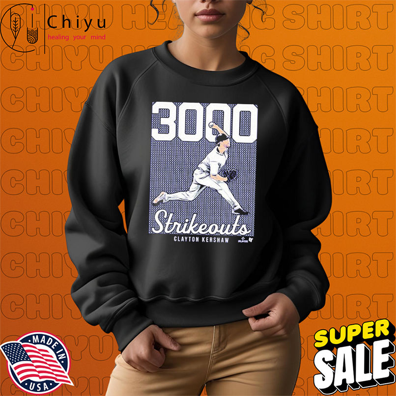 Clayton Kershaw 3,000 Strikeouts T-shirts Clayton Kershaw 3,000 Strikeouts T-shirts