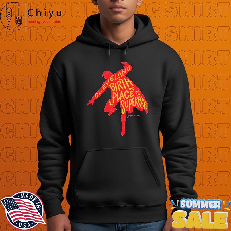 Cleveland Birthplace Of A Superhero Silhouette T-Shirts Cleveland Birthplace Of A Superhero Silhouette T-Shirts