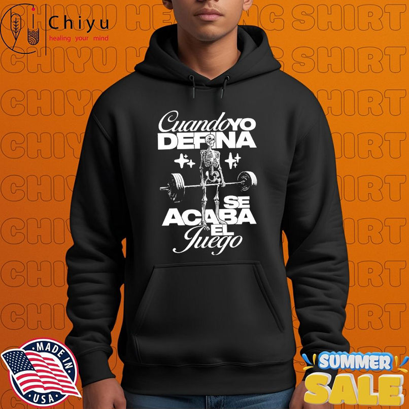 Cuando Yo Defina Se Acaba El Juego When I Define The Game Is Over Skeleton T-shirts Cuando Yo Defina Se Acaba El Juego When I Define The Game Is Over Skeleton T-shirts
