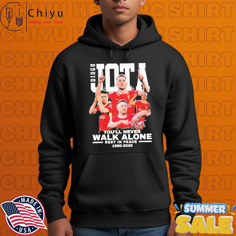 Diogo Jota You'll Never Walk Alone Rest In Peace 1996-2025 Signature T-shirts Diogo Jota You'll Never Walk Alone Rest In Peace 1996-2025 Signature T-shirts