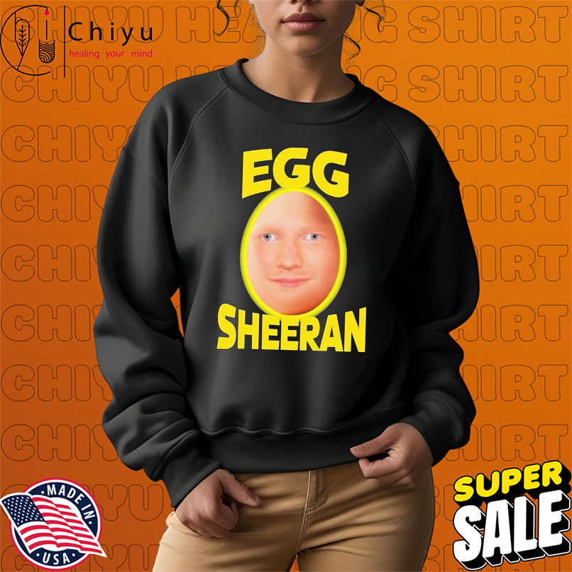 Egg Ed Sheeran Face T-shirts Egg Ed Sheeran Face T-shirts