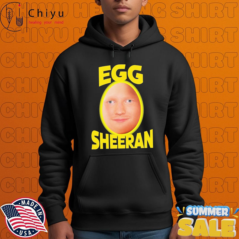 Egg Ed Sheeran Face T-shirts Egg Ed Sheeran Face T-shirts