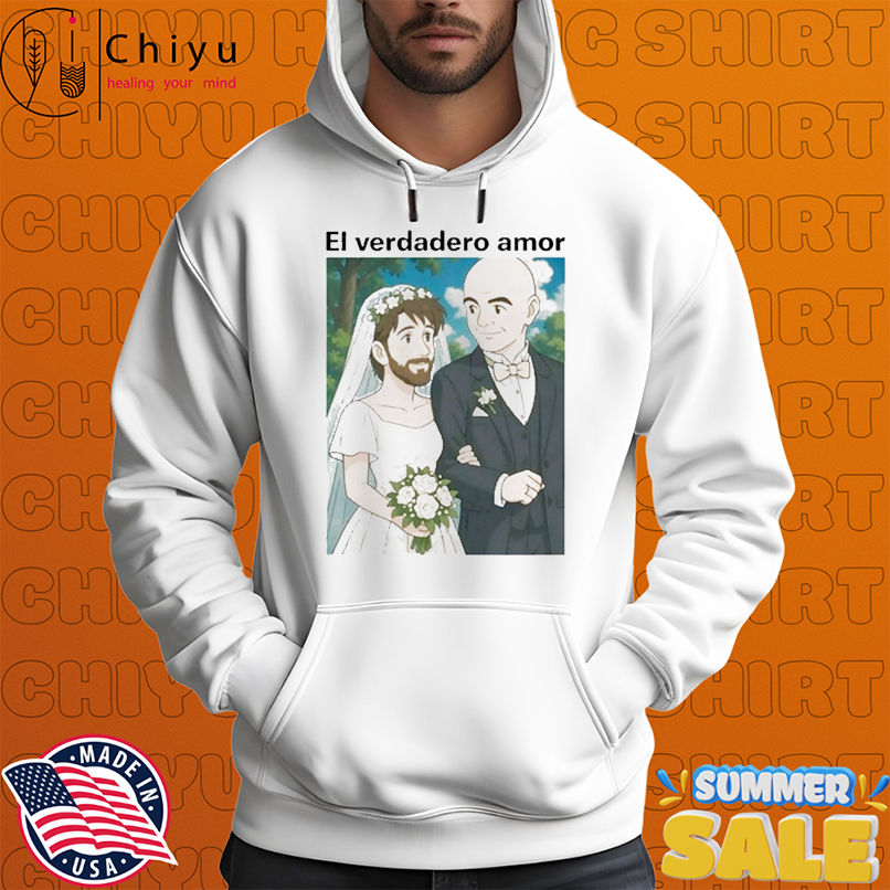 El Verdadero Amor T-shirts El Verdadero Amor T-shirts