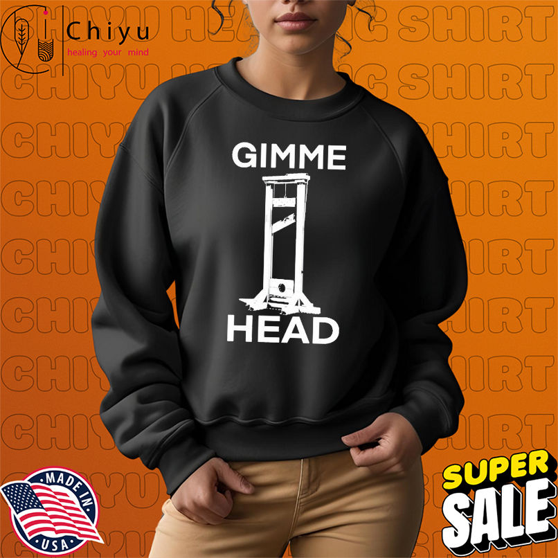 Gimme Head T-shirts Gimme Head T-shirts