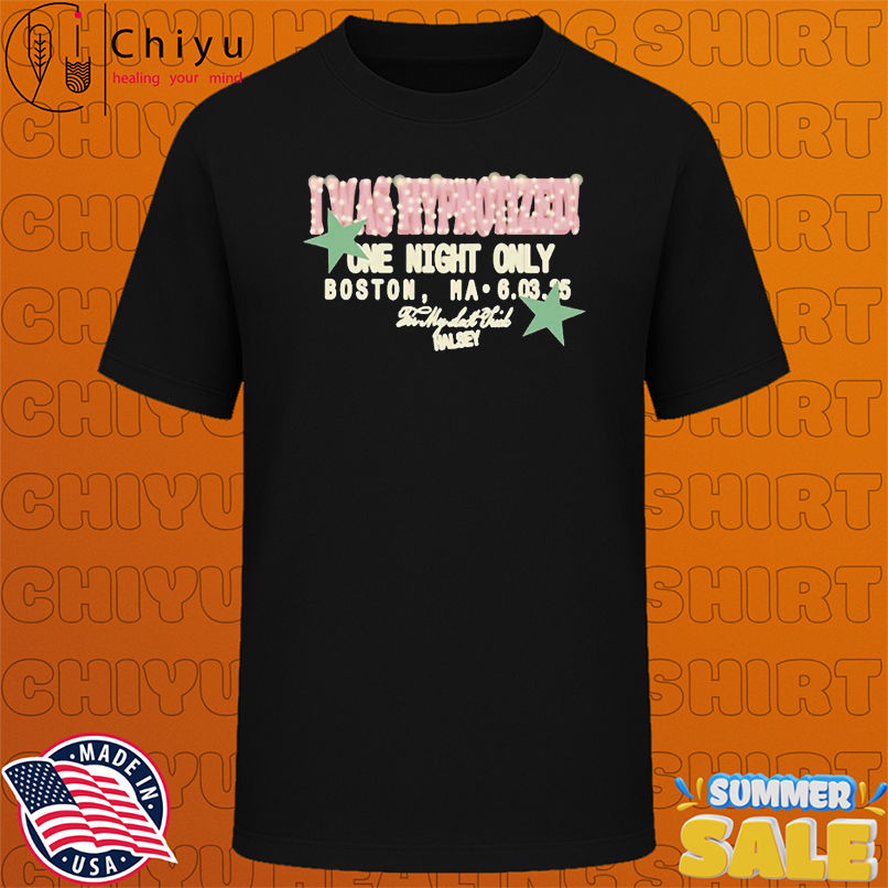 Halsey I Was Hypnotized One Night Only Boston MA 2025 My Last Trick T-shirts