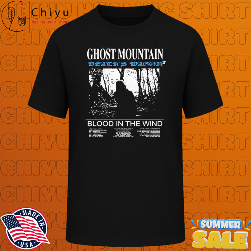 Haunted Mound Ghost Mountain Death's Wagon Blood In The Win 2025 Tour T-shirts