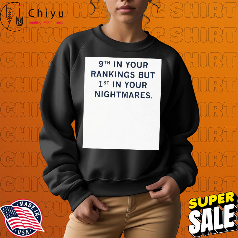 Indiana Fever 9th In Your Rankings But 1st First In Your Nightmares T-shirts Indiana Fever 9th In Your Rankings But 1st First In Your Nightmares T-shirts
