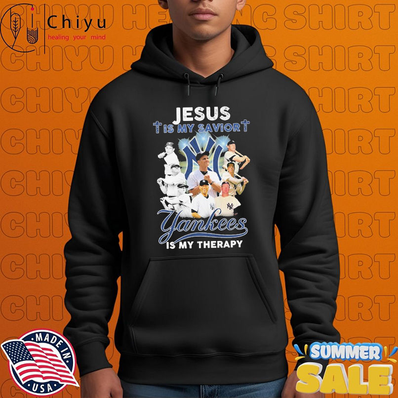 Jesus Is My Savior New York Yankees Is My Therapy T-shirts Jesus Is My Savior New York Yankees Is My Therapy T-shirts