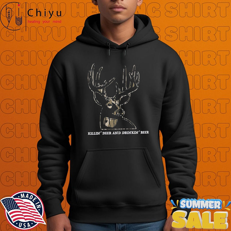 Killin' Deer And Drinkin' Beer Camo T-shirts Killin' Deer And Drinkin' Beer Camo T-shirts