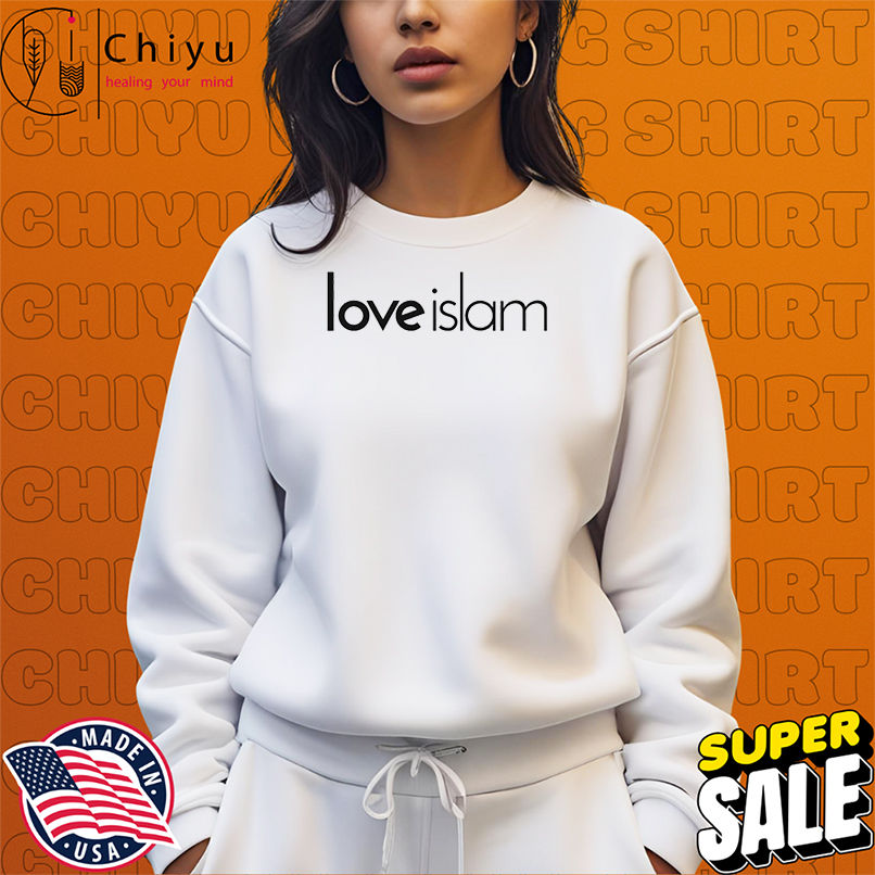 Love Islam T-shirts Love Islam T-shirts