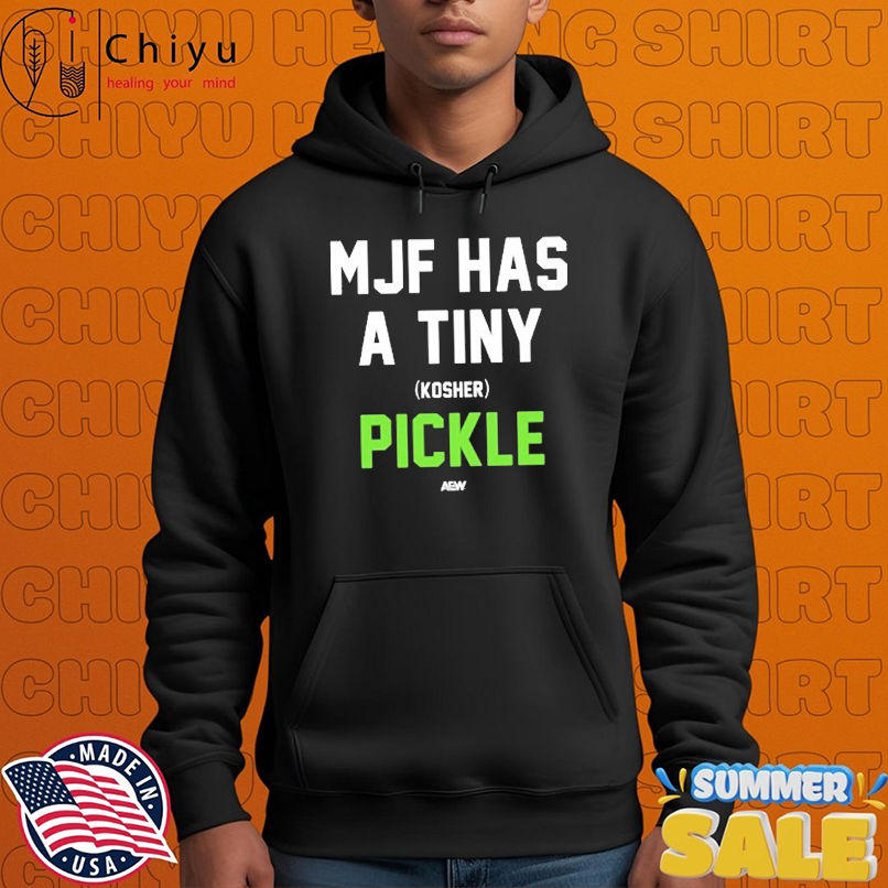 Mark Briscoe MJF Has A Tiny Kosher Pickle AEW T-shirts Mark Briscoe MJF Has A Tiny Kosher Pickle AEW T-shirts