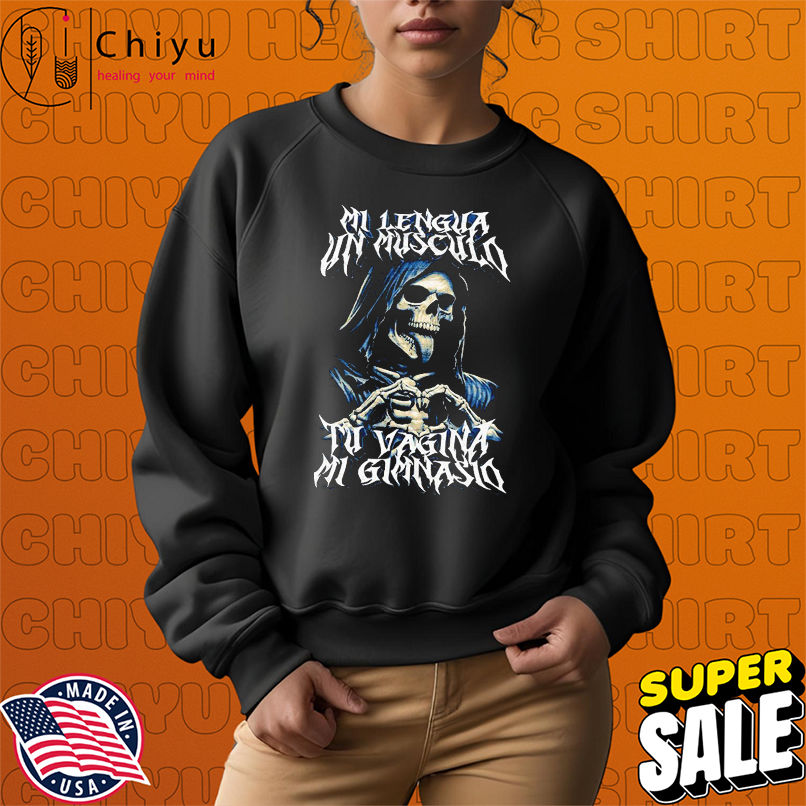 Mi Lengua Un Músculo, Tu Vagina, Mi Gimnasio My Tongue Is A Muscle, Your Vagina Is My Gym T-shirts Mi Lengua Un Músculo, Tu Vagina, Mi Gimnasio My Tongue Is A Muscle, Your Vagina Is My Gym T-shirts