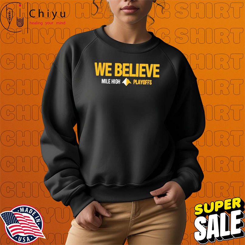 Michael Porter Jr Wearing Denver Nuggets We Believe 2025 NBA Playoffs Mile High T-Shirts Michael Porter Jr Wearing Denver Nuggets We Believe 2025 NBA Playoffs Mile High T-Shirts