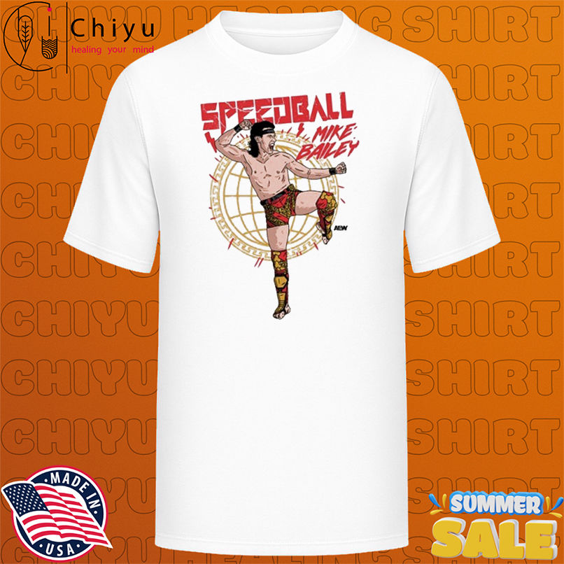 Mike Bailey Speedball TKD AEW T-shirts