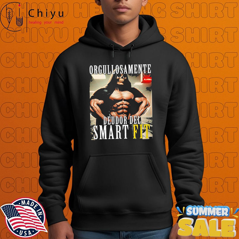 Orgullosamente Deudor Del Smart Fit Proudly Indebted To The Smart Fit T-shirts Orgullosamente Deudor Del Smart Fit Proudly Indebted To The Smart Fit T-shirts