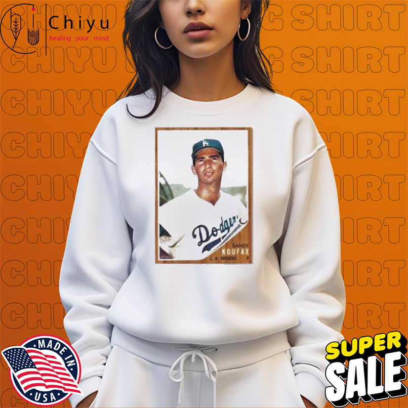 Sandy Koufax Baseball Card 1962 Topps T-Shirts Sandy Koufax Baseball Card 1962 Topps T-Shirts