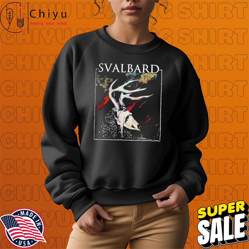 Svalbard When I Die, Will I Get Better T-shirts Svalbard When I Die, Will I Get Better T-shirts