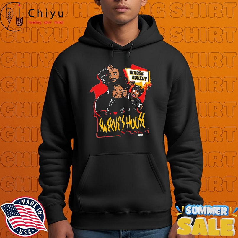 Swerve Strickland And Prince Nana Swerve's House AEW T-shirts Swerve Strickland And Prince Nana Swerve's House AEW T-shirts