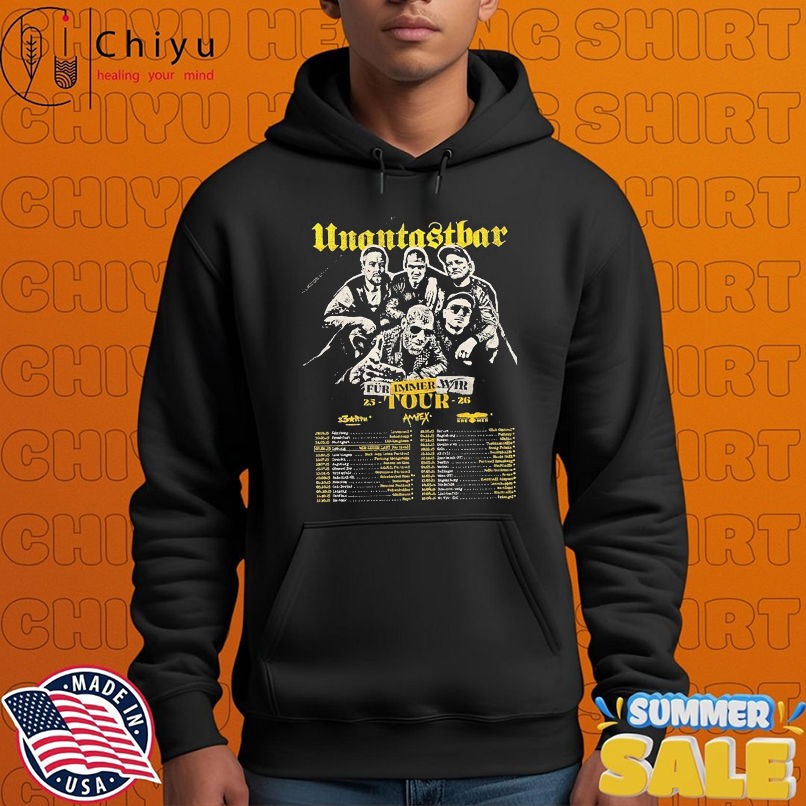 Unantastbar Fur Immer Wir Tour 2025 Dates Kicks Off In Nurnberg Germany On May 29 2025 T-Shirts Unantastbar Fur Immer Wir Tour 2025 Dates Kicks Off In Nurnberg Germany On May 29 2025 T-Shirts