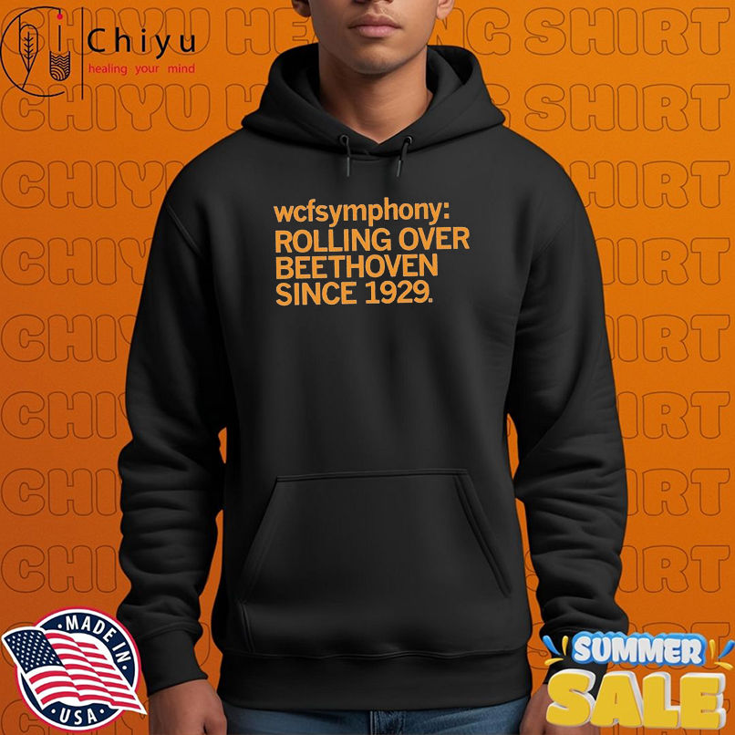WCF Symphony Rolling Over Beethoven Since 1929 T-shirts WCF Symphony Rolling Over Beethoven Since 1929 T-shirts