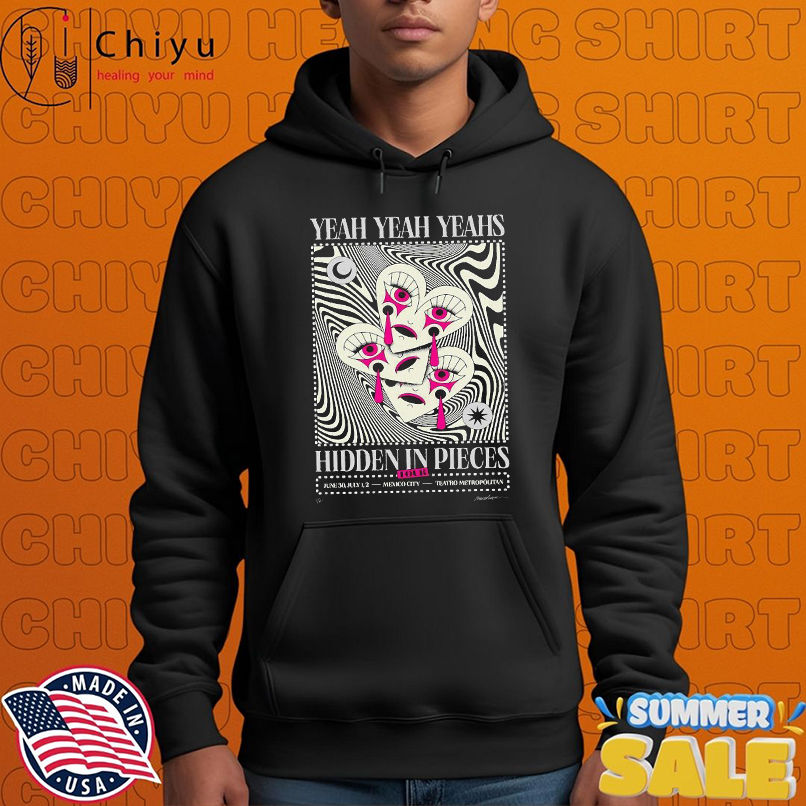 Yeah Yeah Yeahs Hidden In Pieces Event Mexico City Live At Teatro Metropolitan July 2 2025 Shirt Yeah Yeah Yeahs Hidden In Pieces Event Mexico City Live At Teatro Metropolitan July 2 2025 Shirt