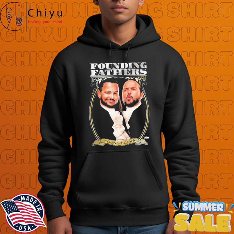 Young Bucks Founding Fathers AEW T-shirts Young Bucks Founding Fathers AEW T-shirts