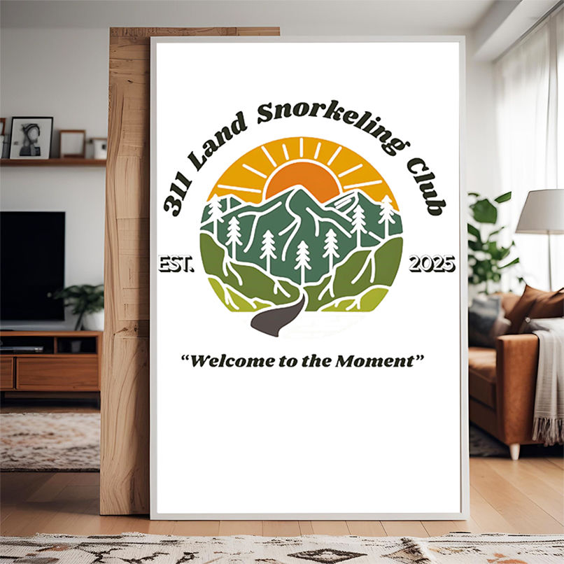 311 land Snorkeling club 2025 Welcome to the moment shirt 311 land Snorkeling club 2025 Welcome to the moment shirt