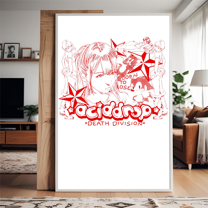 Aciddrop death division born to lose shirt Aciddrop death division born to lose shirt