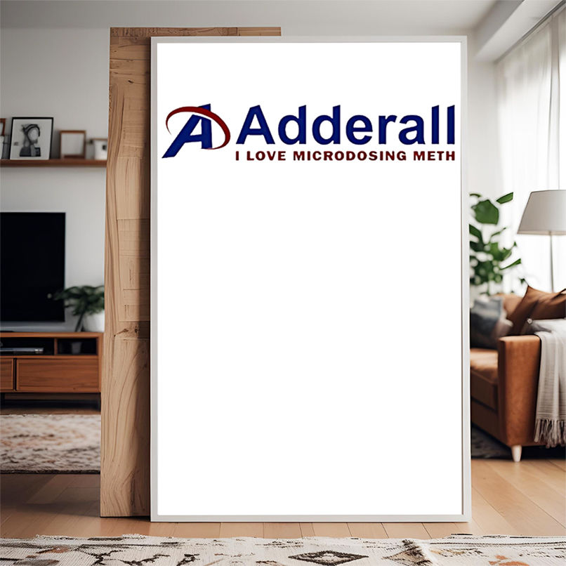 Adderall I Love Microdosing Meth Adderall I Love Microdosing Meth