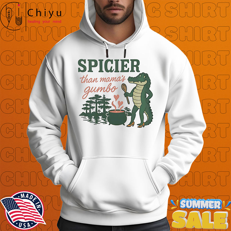 Alligator spicier than mama Alligator spicier than mama