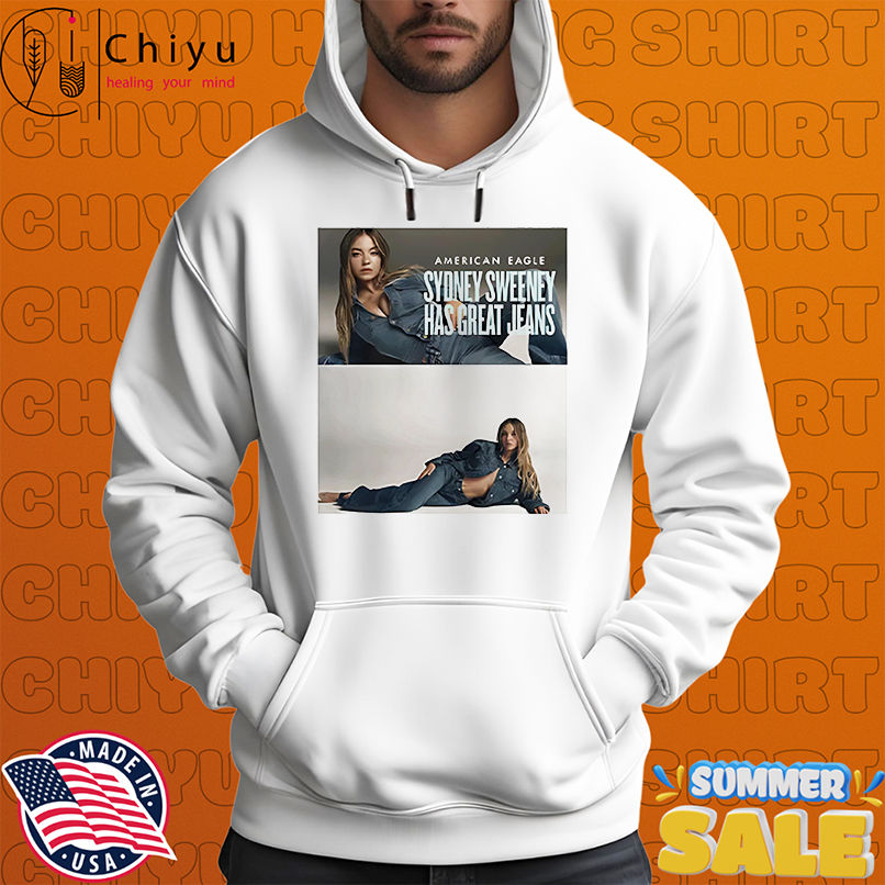 American Eagle Sydney Sweeney has great jeans shirt American Eagle Sydney Sweeney has great jeans shirt
