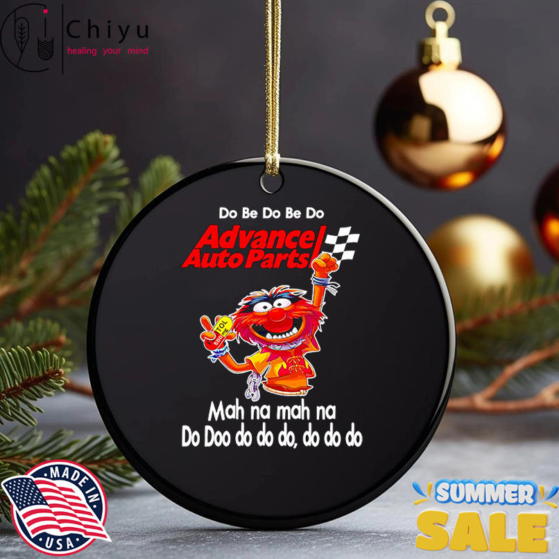 Animal muppet do be do be do Advance auto parts shirt Animal muppet do be do be do Advance auto parts shirt
