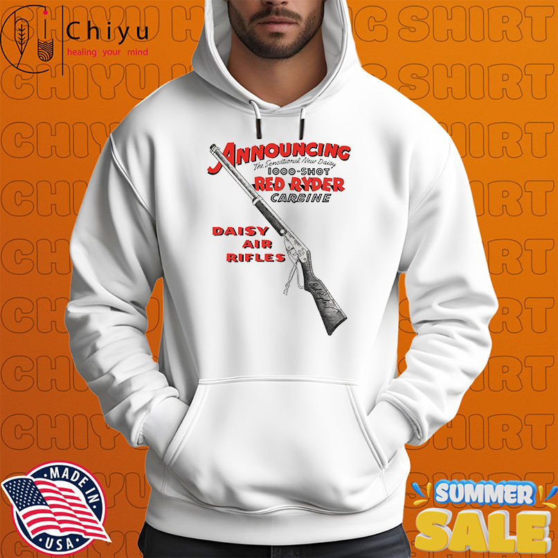 Announcing 1000 shot red ryder carbine shirt Announcing 1000 shot red ryder carbine shirt