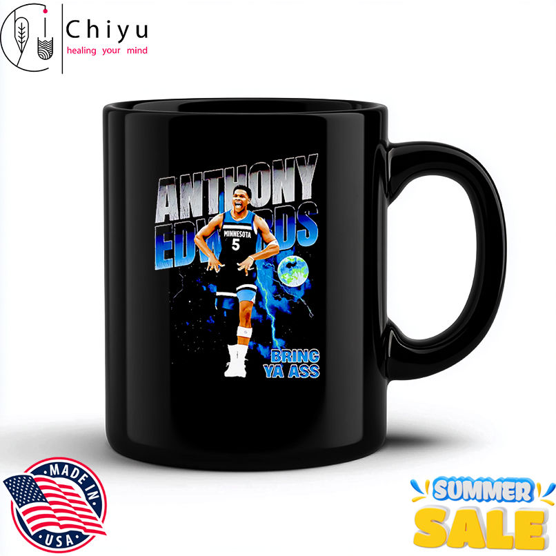 Anthony Edwards bring ya ass retro shirt Anthony Edwards bring ya ass retro shirt