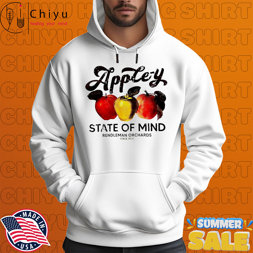 Apple-y State Of Mind Rendleman Orchards Since 1873 shirt Apple-y State Of Mind Rendleman Orchards Since 1873 shirt