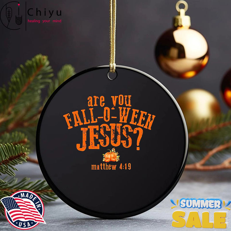 Are You Fall-O-Ween Jesus matthew 4 19 shirt