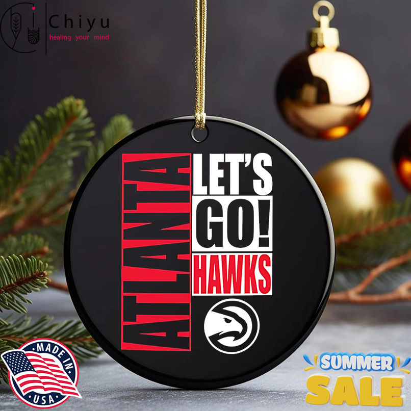 Atlanta Hawks let's go design shirt