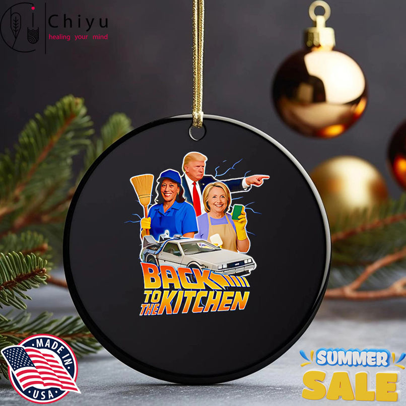 Back to the Kitchen Trump Harris and Hillary shirt