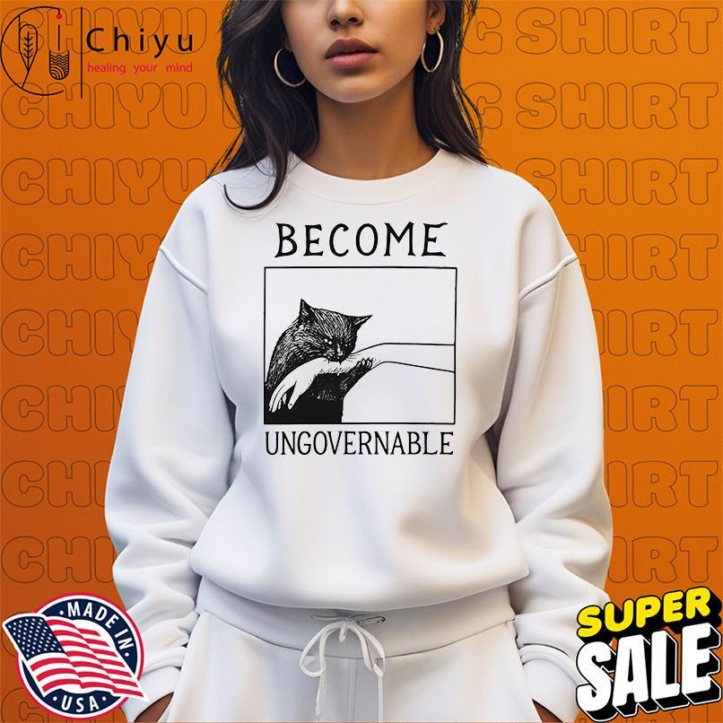 Become Ungovernable black cat biting hand shirt Become Ungovernable black cat biting hand shirt